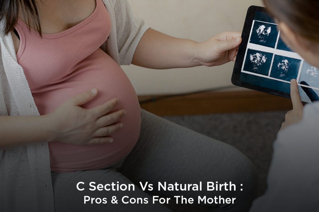 C Section Vs Natural Birth : Pros & Cons For The Mother | HealthNews24Seven